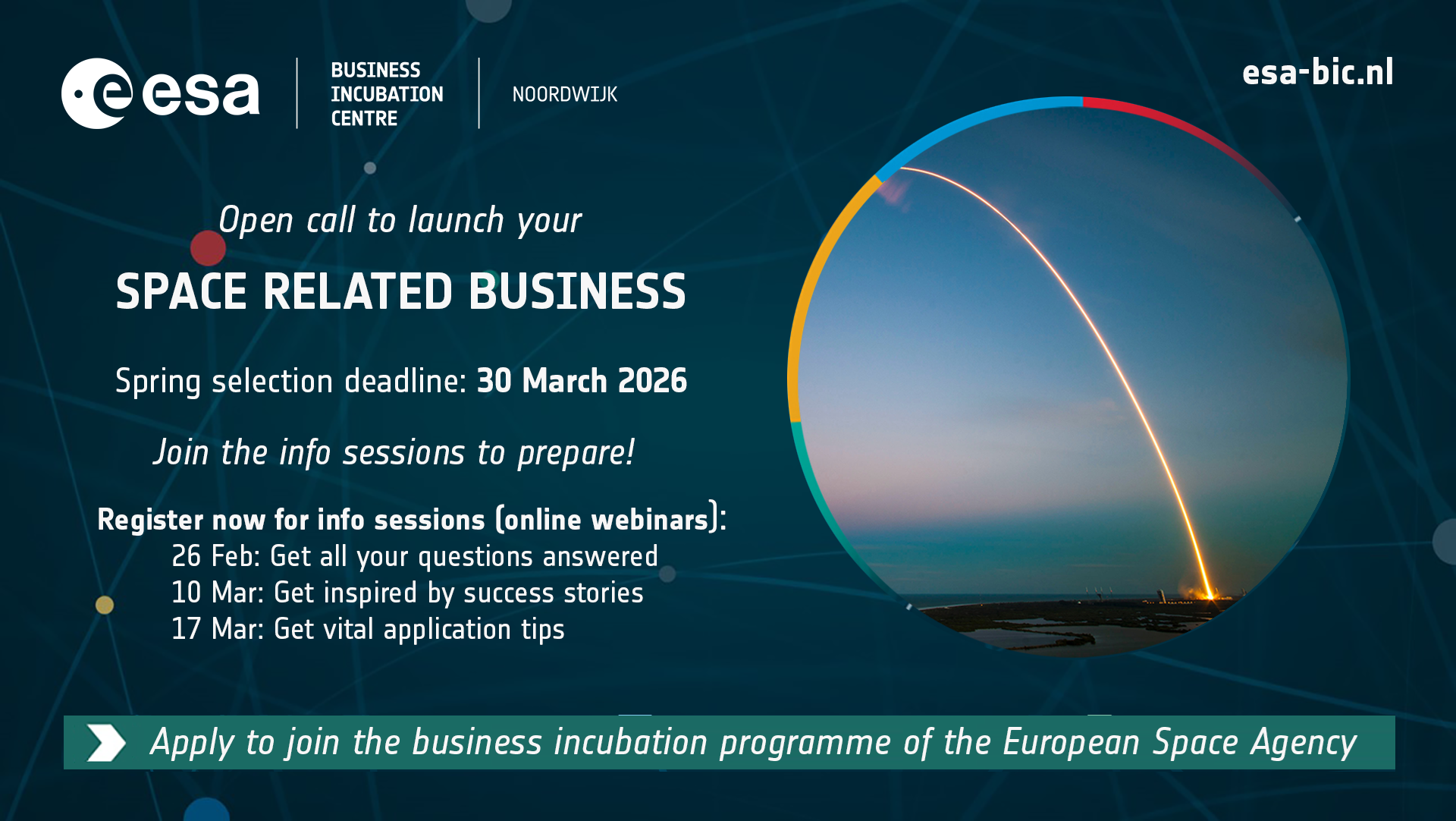 Make ESA BIC your next step: get support to launch this spring! rocket launch on open call visual for ESA BIC Noordwijk<br />