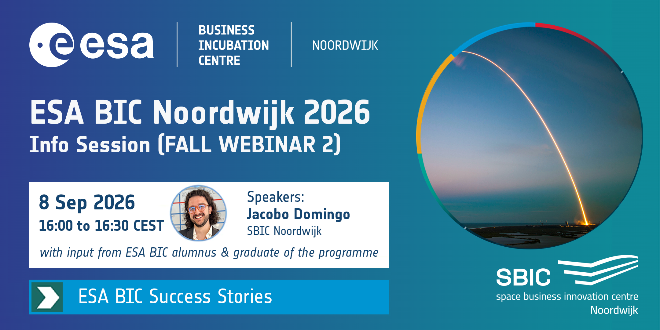 Is space in your future? Register for the next ESA BIC webinar to find out! banner promoting ESA BIC webinar
