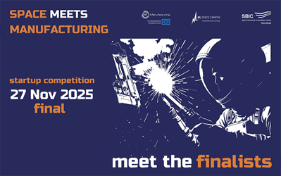 Space Meets Manufacturing startup competition – introducing the finalists